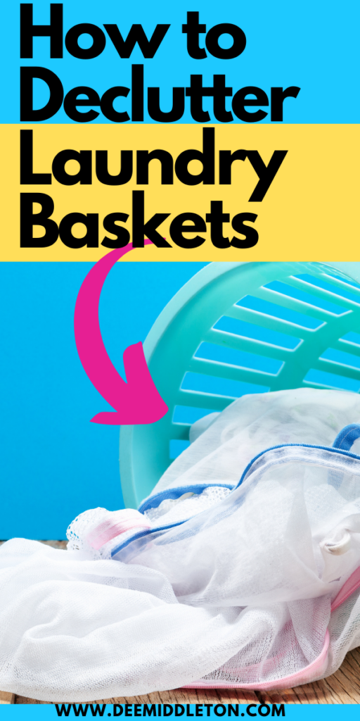 Declutter Laundry Baskets