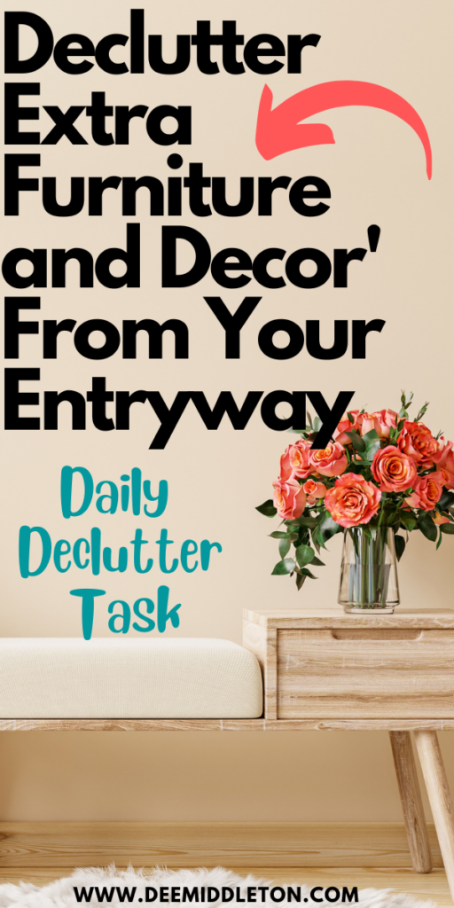 Declutter Extra Furniture and Decor' From Your Entryway