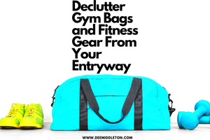 Declutter Gym Bags and Fitness Gear From Your Entryway