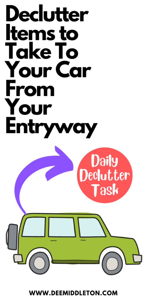 Declutter Items to Take To Your Car From Your Entryway