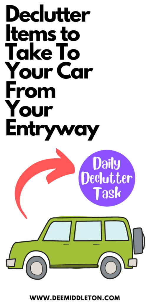 Declutter Items to Take To Your Car From Your Entryway
