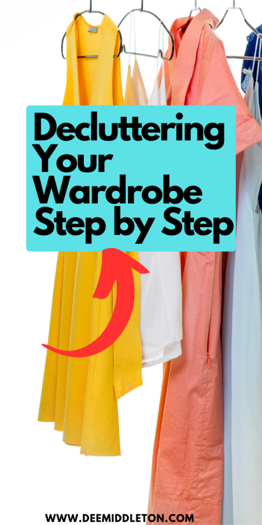 Decluttering Your Wardrobe Step by Step