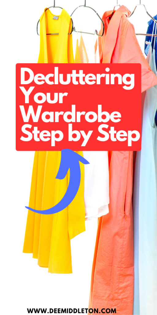 Decluttering Your Wardrobe Step by Step