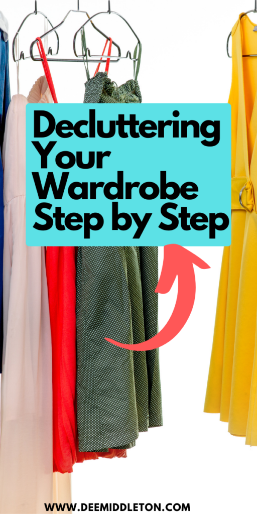 Decluttering Your Wardrobe Step by Step