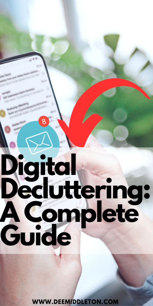 Digital Decluttering: A Complete Guide