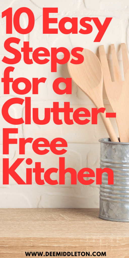 10 Easy Steps for a Clutter-Free Kitchen -how to declutter kitchen countertops, how to organize your kitchen, kitchen declutter organizing ideas, declutter kitchen countertops, effective spaces, declutter plan, minimalist declutter