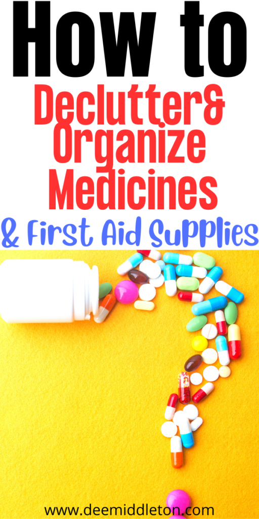 How to Declutter Medicines and First Aid Supplies: A Comprehensive Guide  -first aid container, miscellaneous storage ideas, mediciane storage, first aid storage, how to organize first aid supplies, first aid supplies organization, first aid kit storage