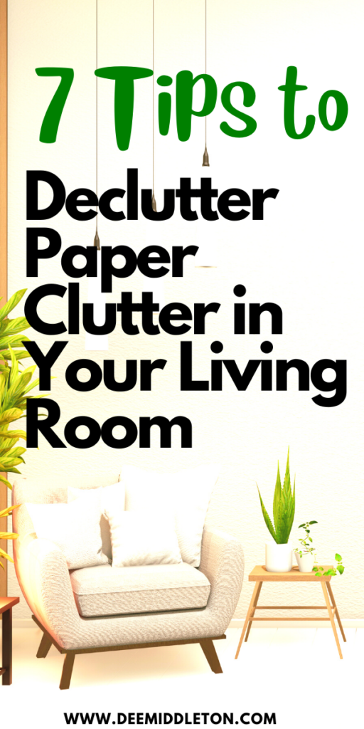 Declutter Paper Clutter in Your Living Room