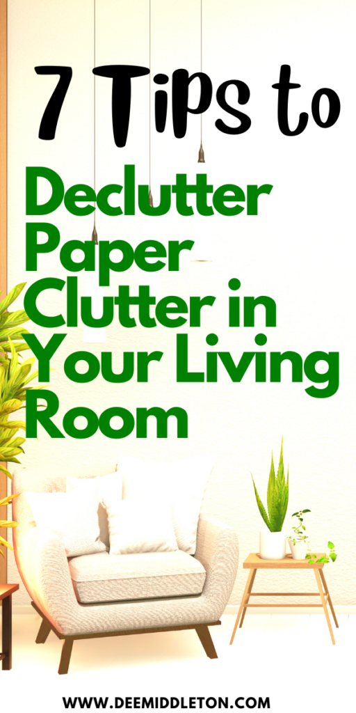 Declutter Paper Clutter in Your Living Room