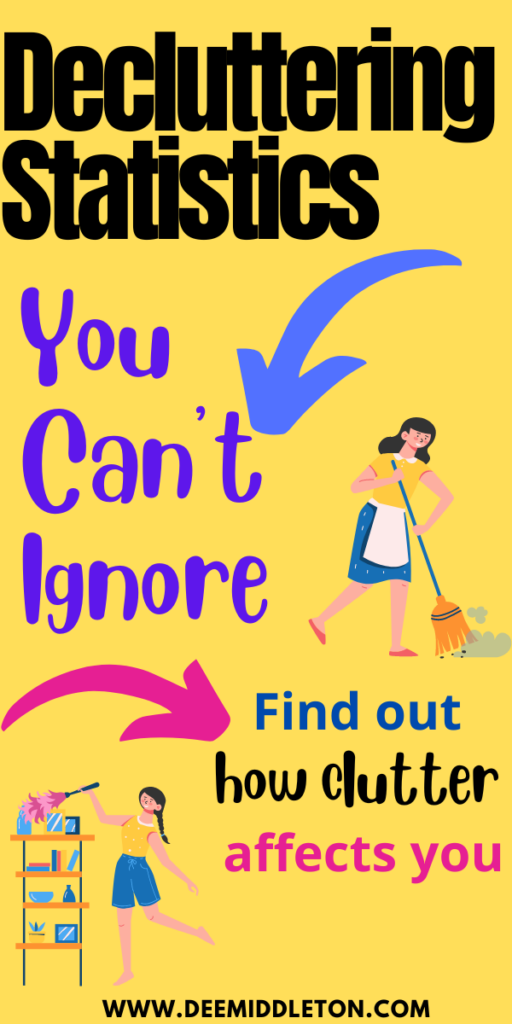 Decluttering Statistics That will Motive You to Declutter - get my house in order, declutter method, clutter control, decluttering inspiration, declutter challenge, declutter list, cleaning list, how clutter affects you, declutter help, easy house cleaning, declutter closet, start decluttering, getting organized at home