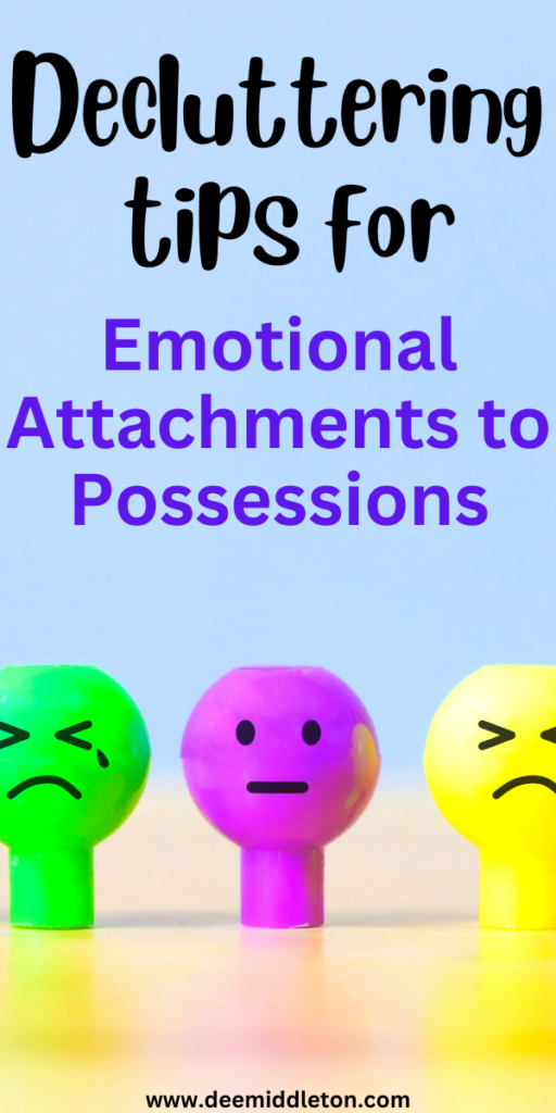 Emotional Attachments to Possessions