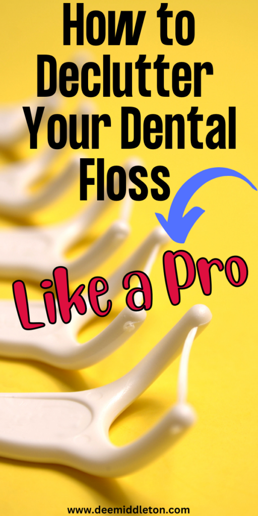 How to Declutter Your Dental Floss Like a Pro