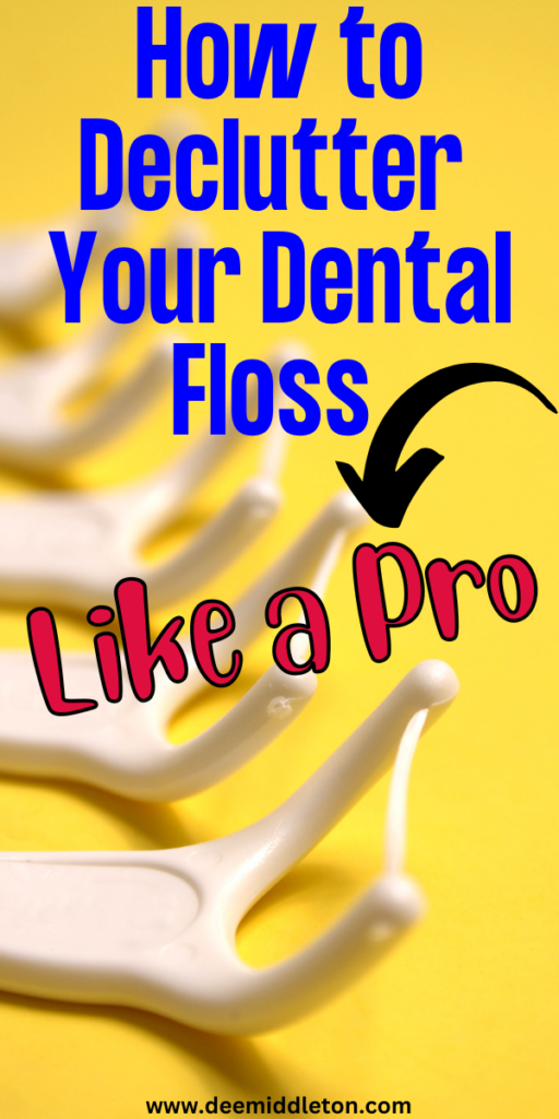 How to Declutter Your Dental Floss Like a Pro