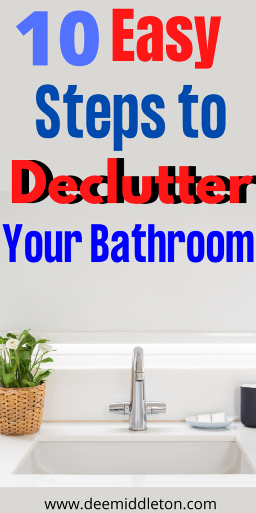 Easy Steps to Declutter Your Bathroom