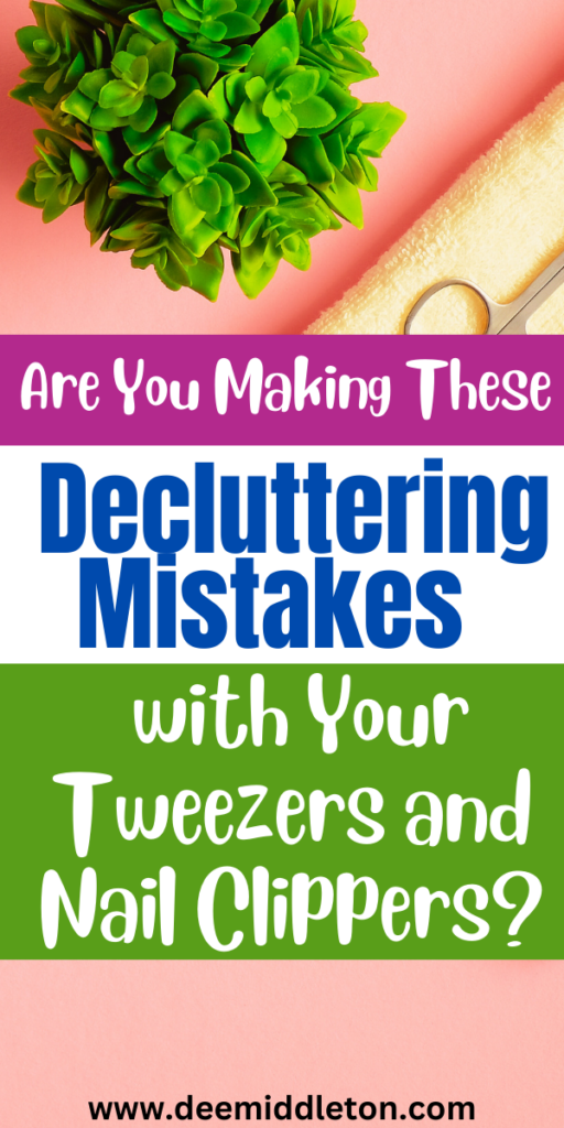 Are You Making These Decluttering Mistakes with Your Tweezers and Nail Clippers?