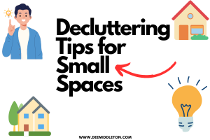 Decluttering Tips for Small Spaces