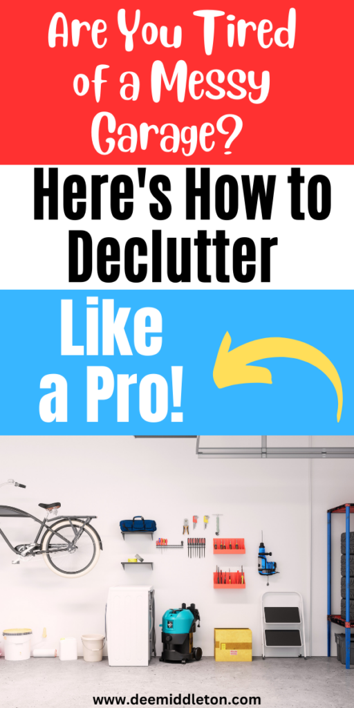 Are You Tired of a Messy Garage? Here's How to Declutter Like a Pro!
