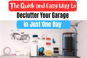 The Quick and Easy Way to Declutter Your Garage in Just One Day
