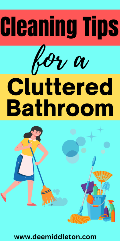 Cleaning Tips for a Cluttered Bathroom