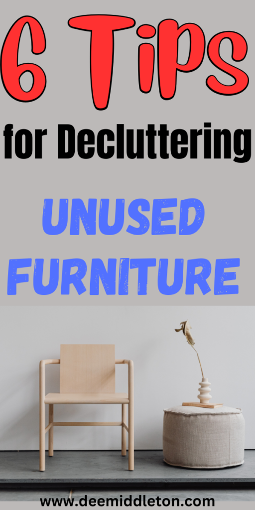 6 Tips for Decluttering Unused Furniture