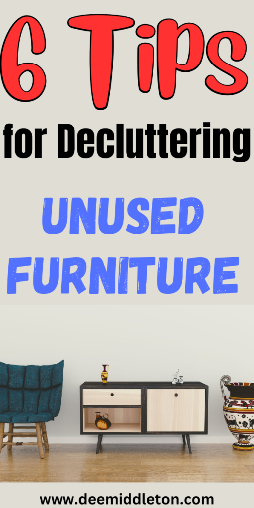 6 Tips for Decluttering Unused Furniture
