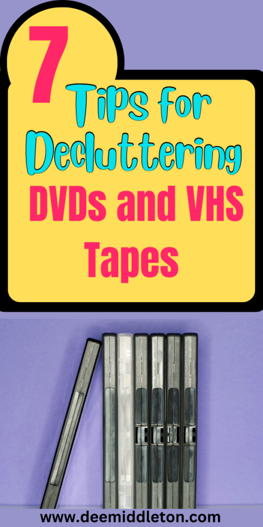 7 Tips for Decluttering DVDs and VHS Tapes