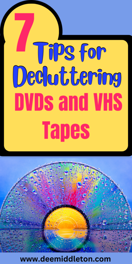 7 Tips for Decluttering DVDs and VHS Tapes