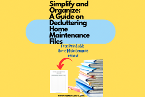 A Guide on Decluttering Home Maintenance Files