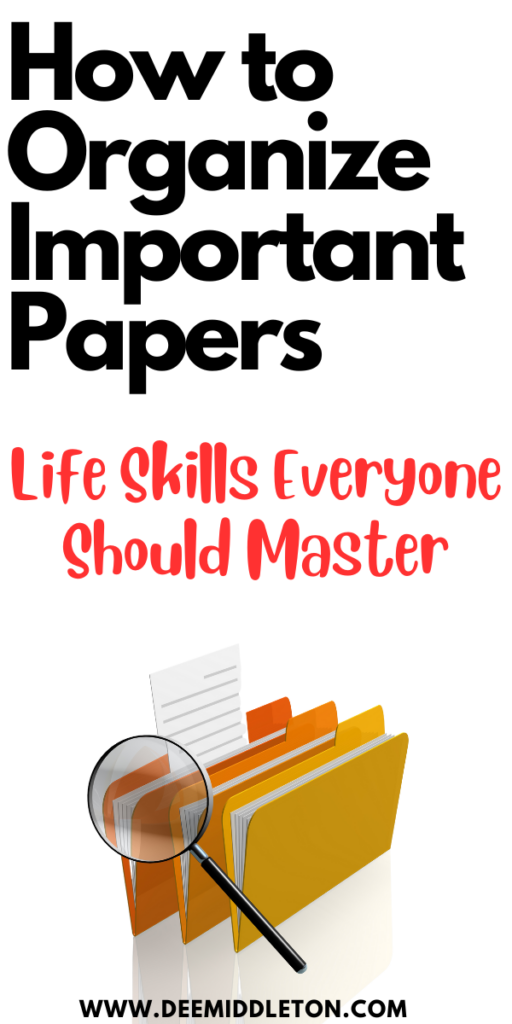 How to Organize Important Papers: Life Skills Everyone Should Master