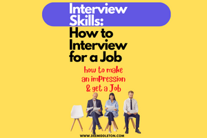 Interview Skills: How to Interview for a Job