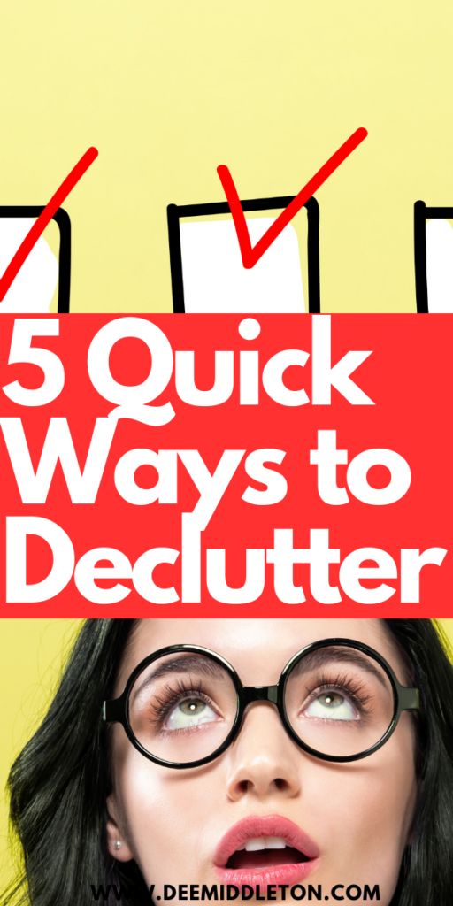 5 Quick Ways to Declutter
