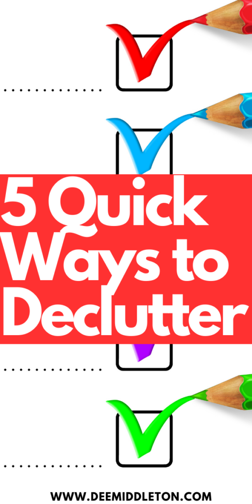 5 Quick Ways to Declutter