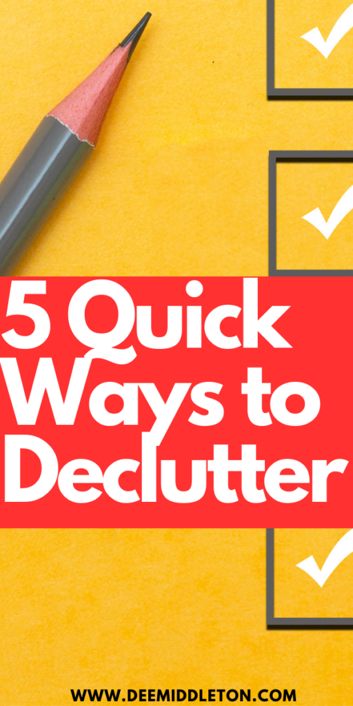 5 Quick Ways to Declutter