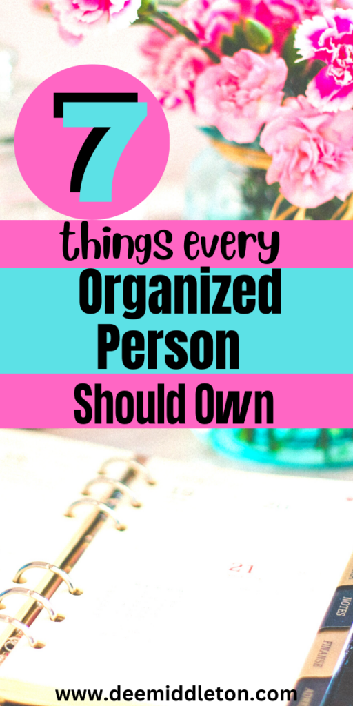 7 Things Every Organized Person Should Own