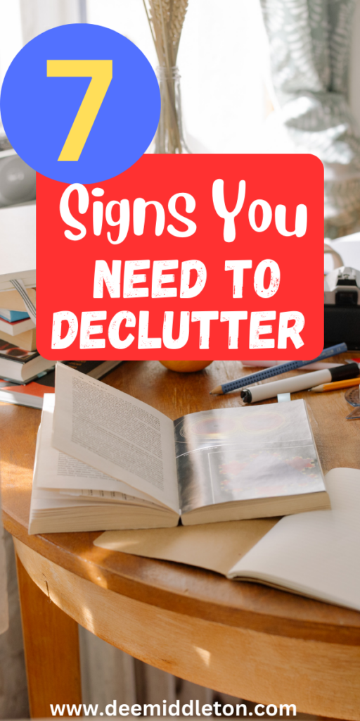 7 Signs You Need to Declutter