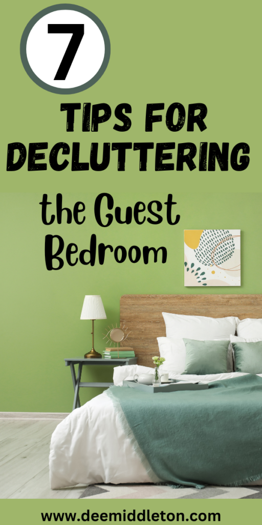 7 Tips for Decluttering the Guest Bedroom