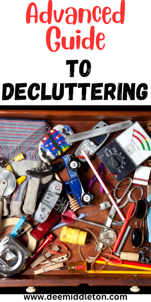 Advanced Guide to Decluttering