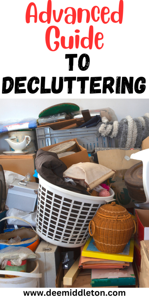 Advanced Guide to Decluttering