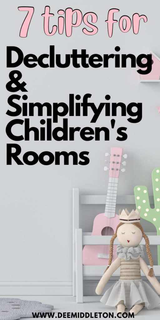7 Tips for Decluttering & Simplifying Children's Rooms - Messy Kids RoomMessy KidsNeed MotivationClutter Free HomeClutter FreeMaximize SpaceTidy UpCreate SpaceDeclutter