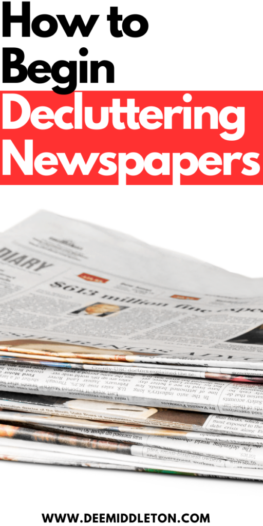 How to Begin Decluttering Newspapers