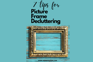 Picture Frame Decluttering: Preserving Memories with a Minimalist Touch