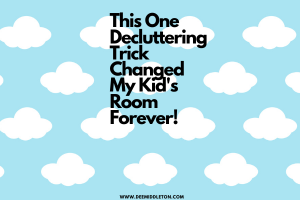 This One Decluttering Trick Changed My Kid's Room Forever!