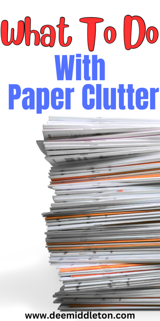 What To Do With Paper Clutter