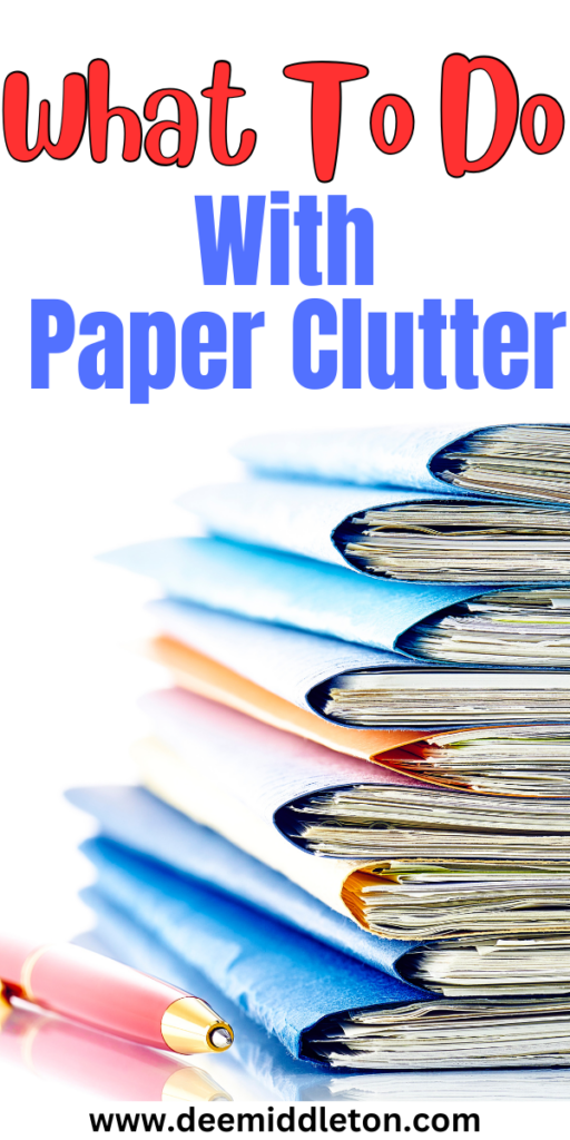 What To Do With Paper Clutter