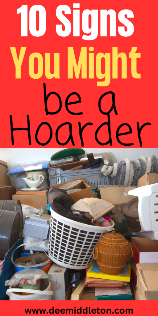 10 Signs You Might Be a Hoarder