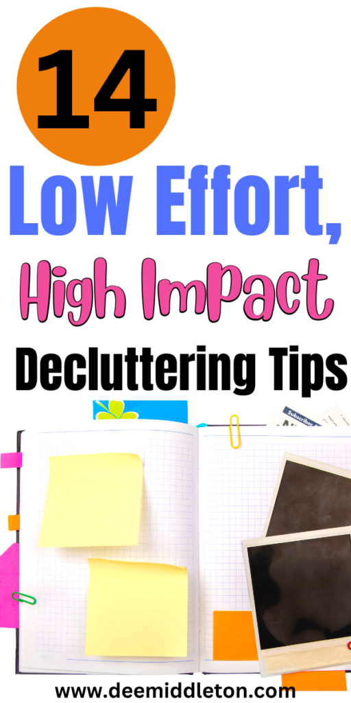 14 Low Effort, High Impact Decluttering Tips
