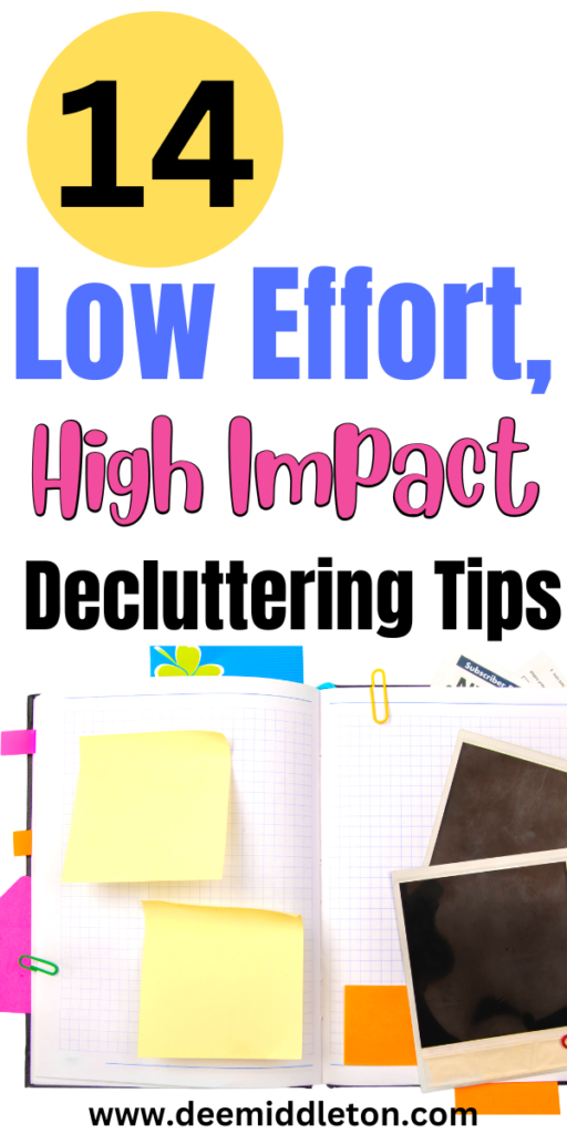 14 Low Effort, High Impact Decluttering Tips