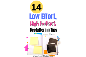 14 Low Effort, High Impact Decluttering Tips