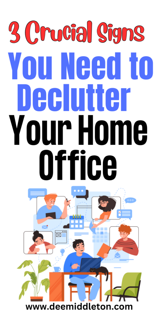3 Crucial Signs You Need to Declutter Your Home Office - Office DeclutteringPaper DeclutteringHome Office ClosetDeclutter KitchenOrganize DeclutterDeclutter Your HomeHome Office SpaceHome Office OrganizationOffice Storage