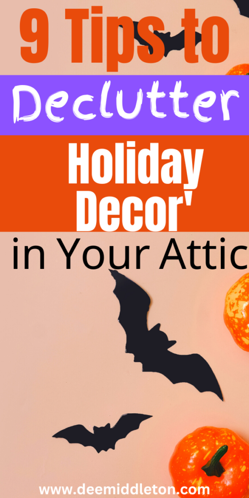  Declutter Holiday Decor' in Your Attic